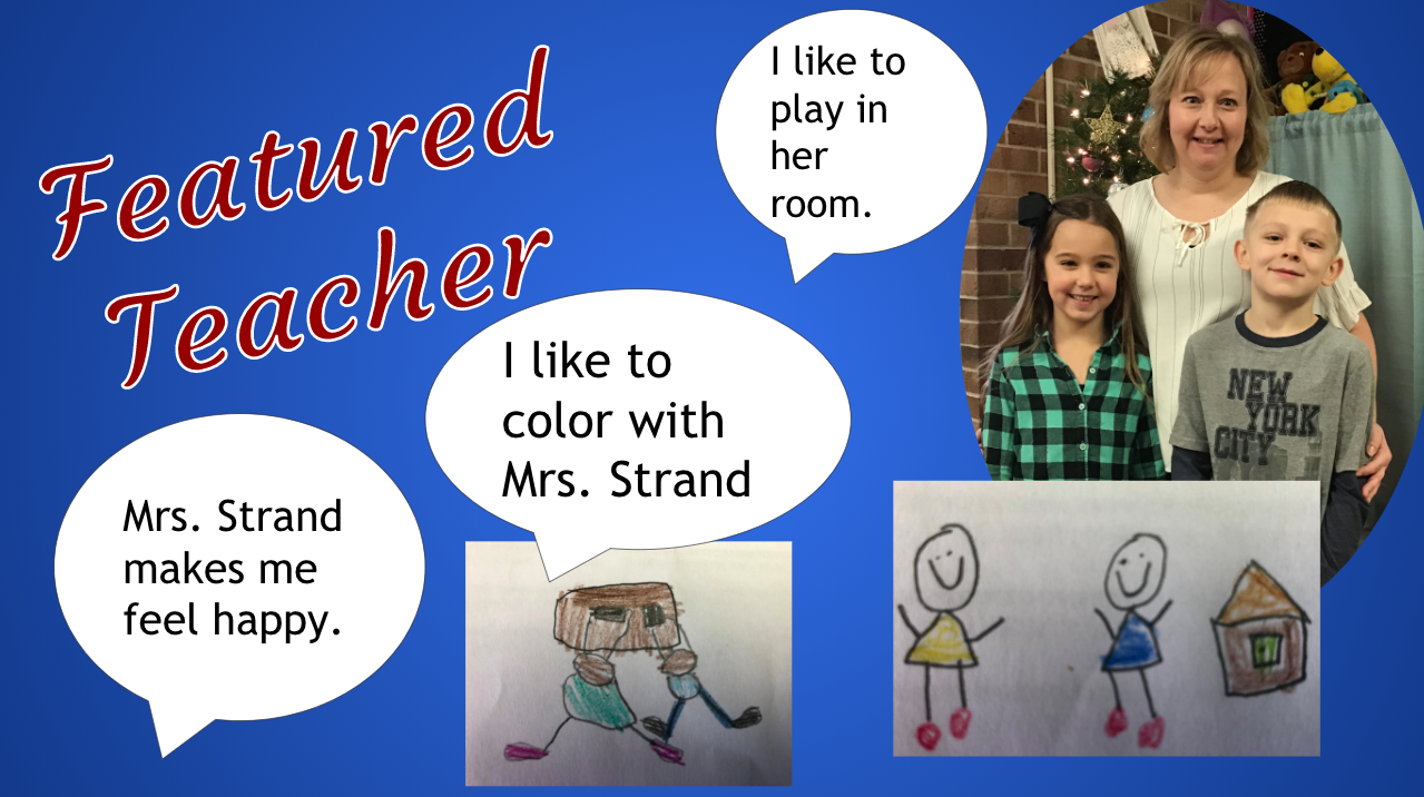 Featured Teacher: Mrs. Strand